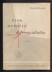 JARNÍK, VOJTĚCH: ÚVOD DO POČTU DIFERENIÁLNÍHO. - 1946.