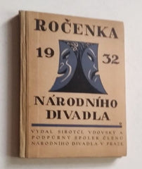 ROČENKA NÁRODNÍHO DIVADLA V PRAZE NA ROK 1932.