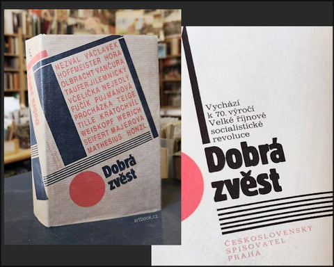 DOBRÁ ZVĚST. Z CEST ZA POZNÁNÍM SSSR VE DVACÁTÝCH A TŘICÁTÝCH LETECH. - 1987.