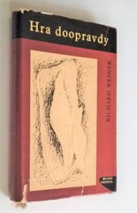 WEINER; RICHARD: HRA DOOPRAVDY. - 1967. Ilustrace JOSEF ŠÍMA.