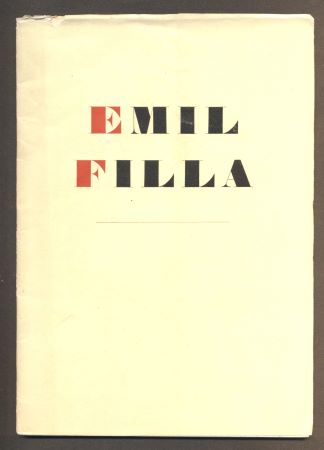 EMIL FILLA - - Obrazy a kresby dosud nevystavené z let 1938 - 1939.