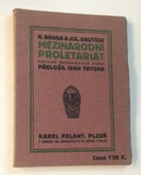 DEUTSCH, JULIUS; BRODA, R.: MEZINÁRODNÍ PROLETARIÁT. - 1914.