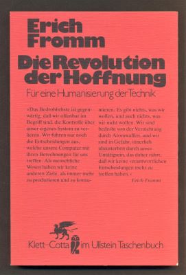 FROMM, ERICH: DIE REVOLUTION DER HOFFNUNG - Für eine Humanisierung der Technik. - 1981.