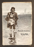 GORKIJ, MAXIM: TULÁK. - (1905).