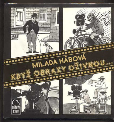 HÁBOVÁ, MILADA: KDYŽ OBRAZY OŽIVNOU ... - 1989.