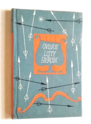 OVIDIUS NASO, PUBLIUS: LISTY HEROIN. - 1964. Květy poezie.