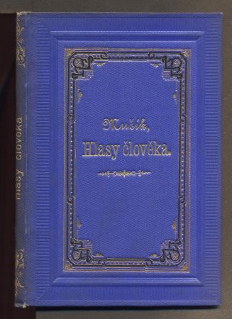 MUŽÍK, AUGUSTIN EUGEN: HLASY ČLOVĚKA. - 1883.