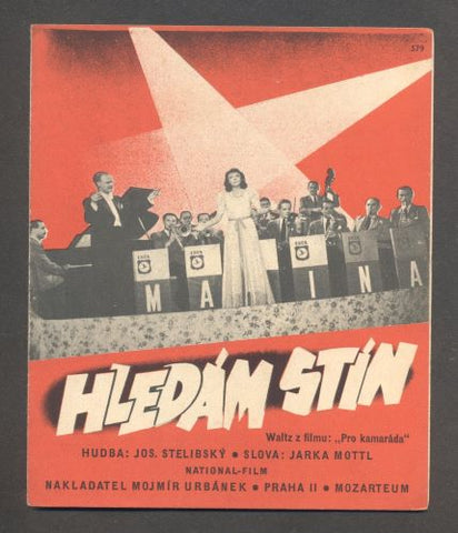 PRO KAMARÁDA - "HLEDÁM STÍN". - 1940.
