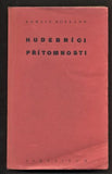 ROLLAND, ROMAIN: HUDEBNÍCI PŘÍTOMNOSTI. - 1930.