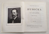 SMETANA, BEDŘICH: HUBIČKA. - (1920).