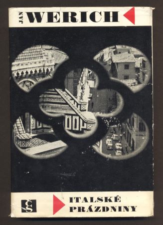 WERICH, JAN: ITALSKÉ PRÁZDNINY. - 1967. /60/
