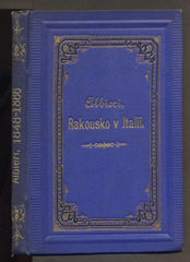 ALBIERI, PAVEL: 1848-1866 RAKOUSKO V ITÁLII. - 1883.