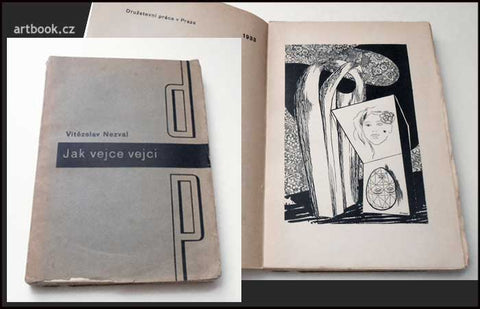 Štyrský - NEZVAL; VÍTĚZSLAV: JAK VEJCE VEJCI. - 1933.
