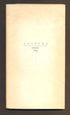 JASPERS, KARL: OTÁZKA VINY. - 1969. Příspěvek k německé otázce. Edice Váhy.