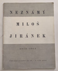 NEZNÁMÝ MILOŠ JIRÁNEK (1875 - 1911). - Topičův salon, 1946.