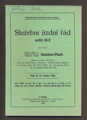 SLUŽEBNÍ JÍZDNÍ ŘÁD. Praha Wils. n. / Vršovice-Nusle / Smíchov-Plzeň. 1939.