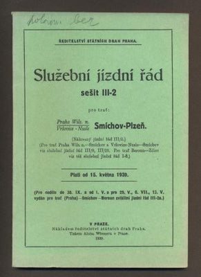 SLUŽEBNÍ JÍZDNÍ ŘÁD. Praha Wils. n. / Vršovice-Nusle / Smíchov-Plzeň. 1939.