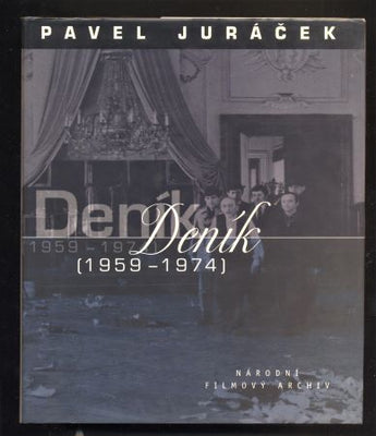 JURÁČEK, PAVEL: DENÍK (1959 - 1974). - 2003.