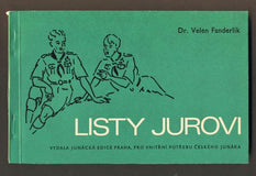 FANDERLÍK, VELEN: LISTY JUROVI. - 1970.