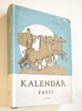 OVIDIUS NASO, PUBLIUS: KALENDÁŘ (FASTI). - 1942.