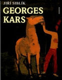 Georges Kars. Siblík, Jiří. - 1999.
