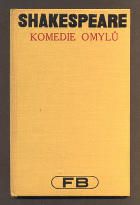 SHAKESPEARE, WILLIAM: KOMEDIE OMYLŮ. - 1930. Pantheon. /divadlo/