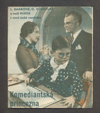 LÍDA BAAROVÁ; OTOMAR KORBELÁŘ - KOMEDIANTSKÁ PRINCEZNA - "KAŽDÝ MÁ POHÁDKU SVOU". - 1936.