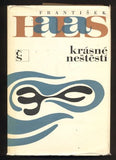 HALAS, FRANTIŠEK: KRÁSNÉ NEŠTĚSTÍ. - 1969.