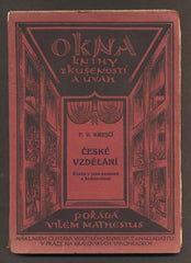KREJČÍ, F. V.: ČESKÉ VZDĚLÁNÍ. - 1924.