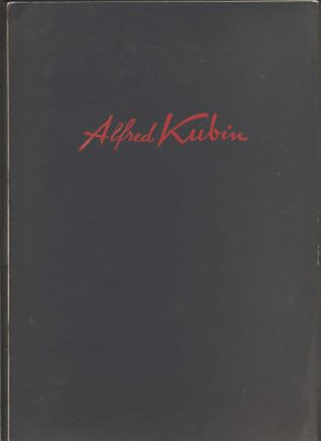 Kubin - ALFRED KUBIN. KRESBA A GRAFIKA. - 1990.