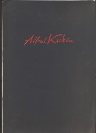 Kubin - ALFRED KUBIN. KRESBA A GRAFIKA. - 1990.