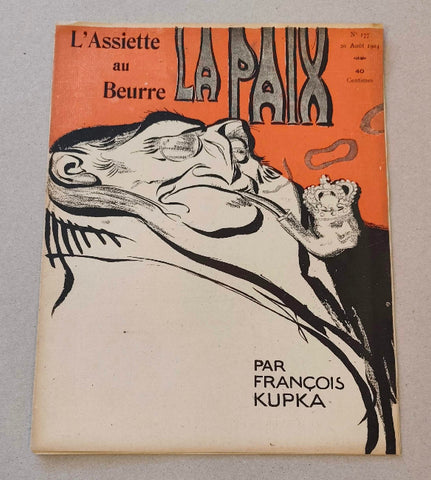 Kupka - LA PAIX. L'ASSIETTE AU BEURRE. N° 177. 1904. Barevné litografie FRANTIŠEK KUPKA.