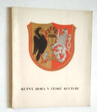 KUTNÁ HORA V ČESKÉ KULTUŘE. - 1937.