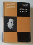 LOUŽIL, JAROMÍR: BERNARD BOLZANO. - 1978.