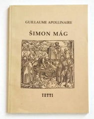 APOLLINAIRE; GUILLAUME: ŠIMON MÁG. - 1992.
