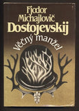 DOSTOJEVSKIJ, FJODOR M.: VĚČNÝ MANŽEL. - 1985.