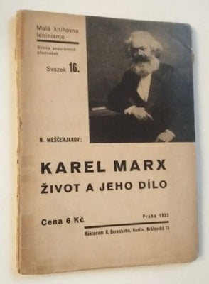 MEŠČERJAKOV, N.: KAREL MARX ŽIVOT A JEHO DÍLO. - 1933.
