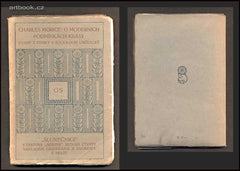 MORICE, CHARLES: O MODERNÍCH PODMÍNKÁCH KRÁSY. - (1909).