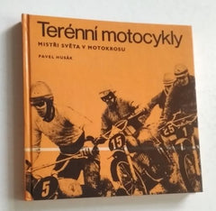 HUSÁK, PAVEL: TERÉNNÍ MOTOCYKLY. - 1971.