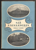 KLEMENS, VÍTĚZSLAV: NÁŠ EXCELENCPÁN. - 1947.