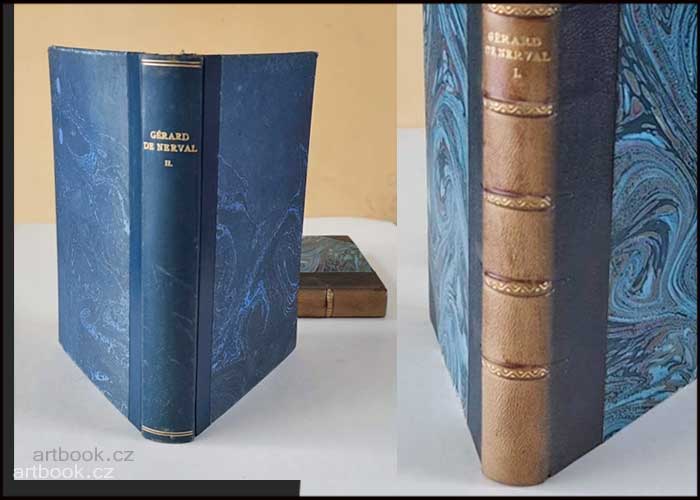NERVAL, GÉRARD DE. Prokletí básníci sv. 6. a 7. Díl I., II. - 1930. 1931.