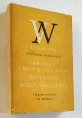 NEZVAL, VÍTĚZSLAV: KRONIKA Z KONCE TISÍCILETÍ. - 1967.