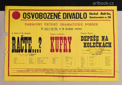 Plakát Osvobozeného divadla. 4. a 5. září 1928. A. Breton a Ph. Soupault: Račte…? Voskovec a Werich: Kufry. V. Nezval: Depeše na kolečkách.