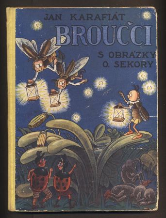 Sekora - KARAFIÁT, JAN: BROUČCI. - 1948.