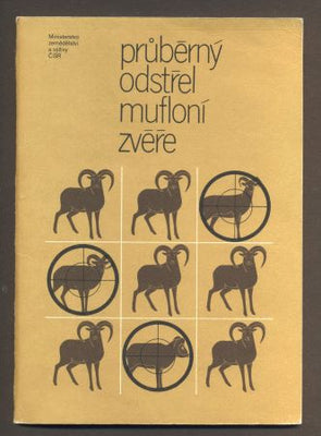 LOCHMAN, JOSEF: PRŮBĚRNÝ ODSTŘEL MUFLONÍ ZVĚŘE. - 1983.