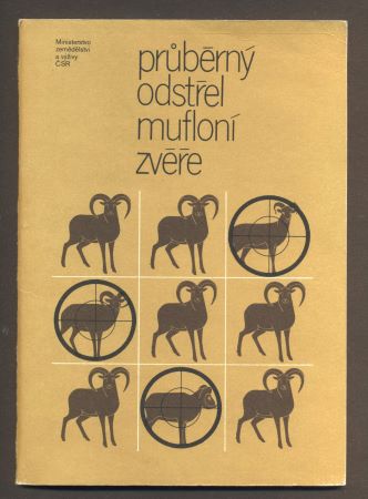 LOCHMAN, JOSEF: PRŮBĚRNÝ ODSTŘEL MUFLONÍ ZVĚŘE. - 1983.
