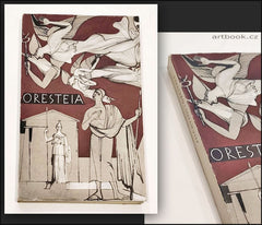 Aischylos. Oresteia. Edice Kořeny; sv. 8. - 1946. Obálka Antonín Strnadel.