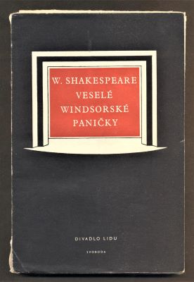 SHAKESPEARE; WILLIAM: VESELÉ WINDSORSKÉ PANIČKY. - 1948.