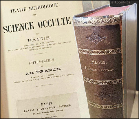Papus. Traité méthodique de science occulte. (1891).
