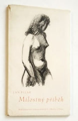 PILAŘ, JAN: MILOSTNÝ PŘÍBĚH. - 1944.